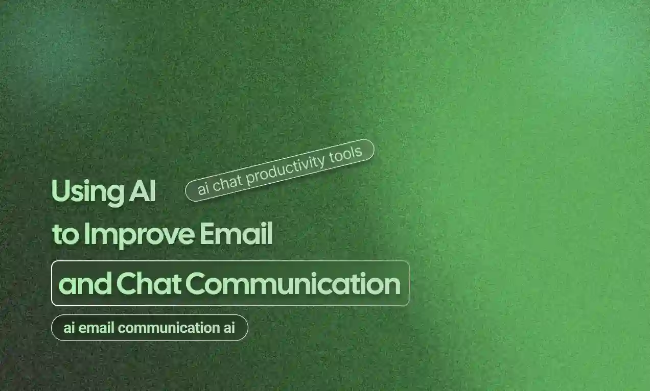 Improve Email and Chat Communication