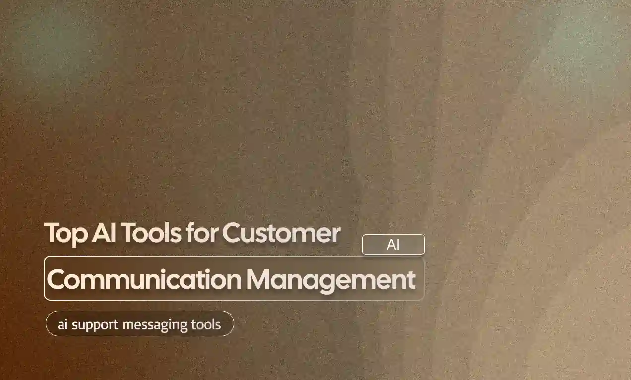 AI Tools for Customer Communication Management