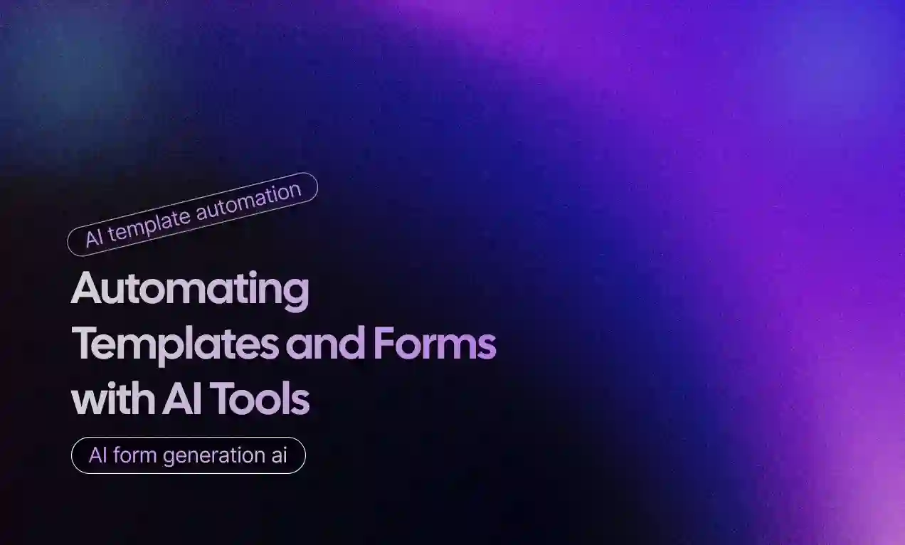 Automating Templates and Forms