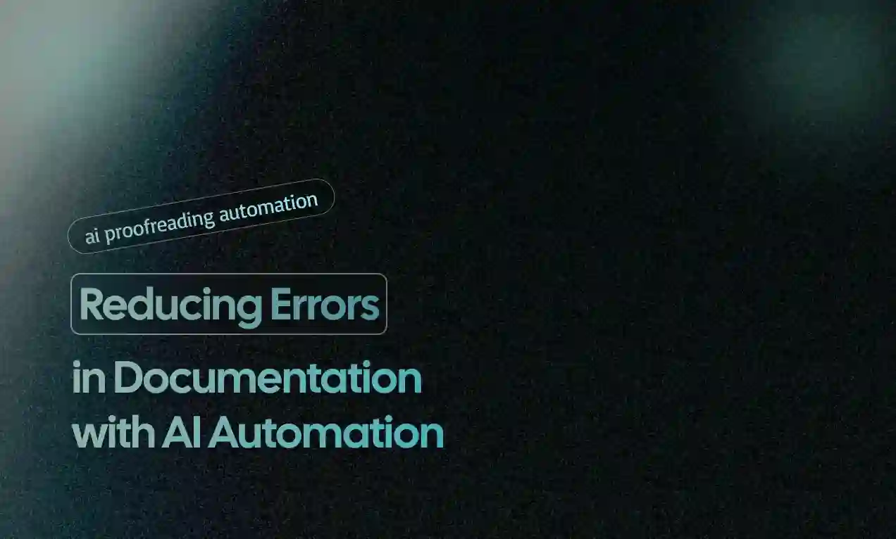 Reducing Errors in Documentation