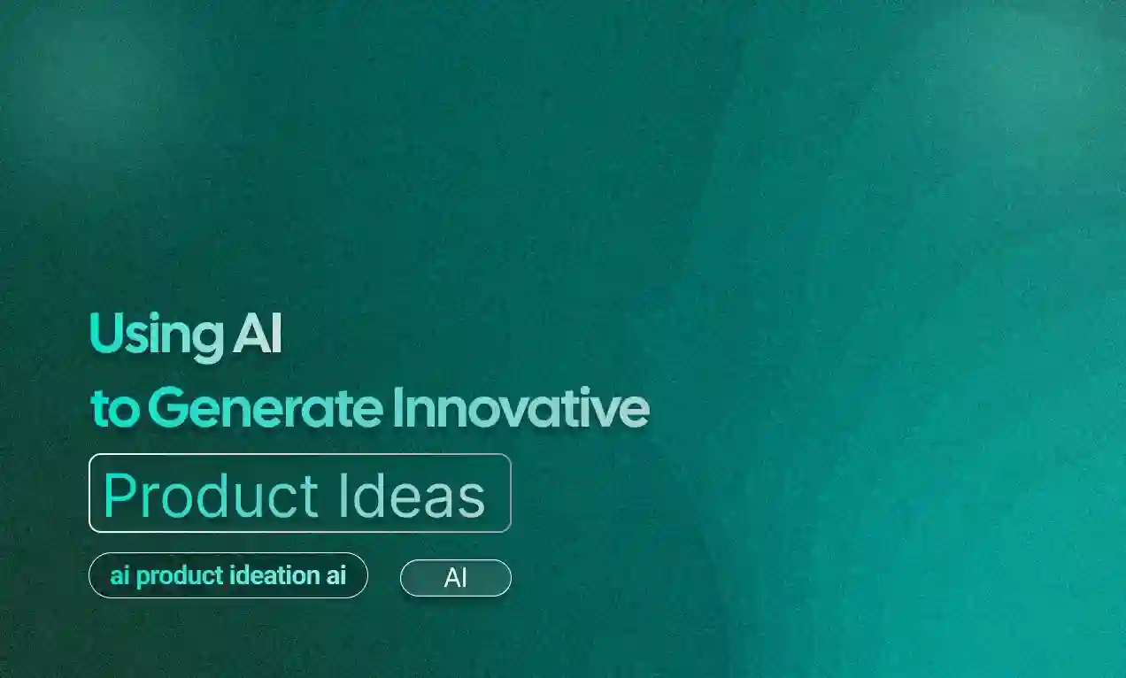 Generate Innovative Product Ideas