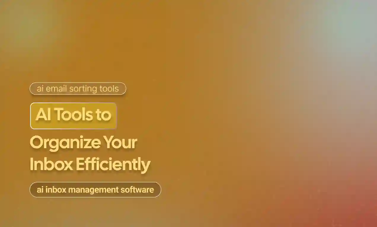 Organize Your Inbox Efficiently