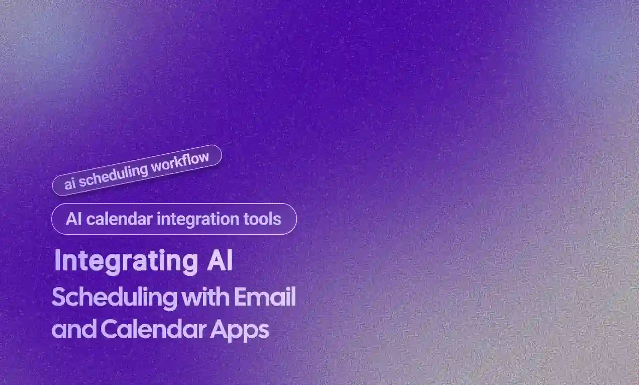Scheduling with Email and Calendar Apps