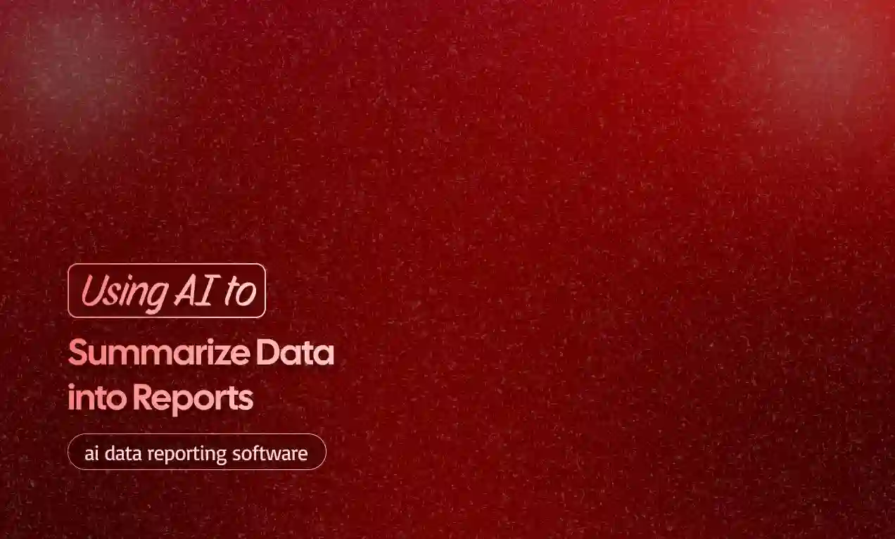 Summarize Data into Reports