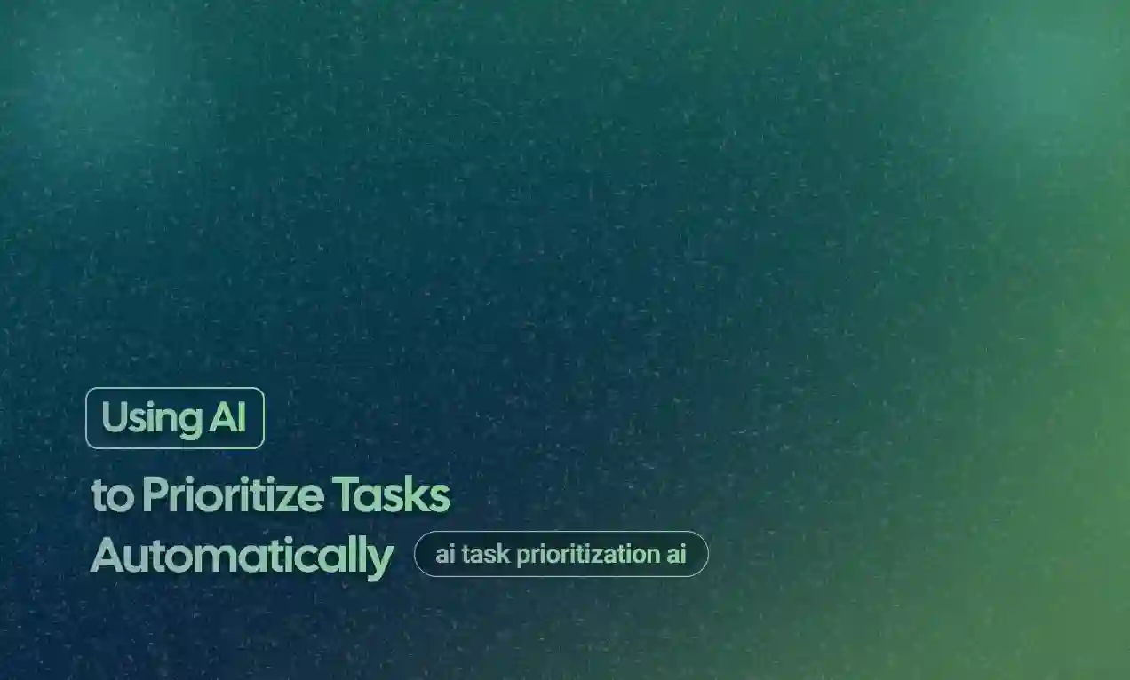 Prioritize Tasks Automatically