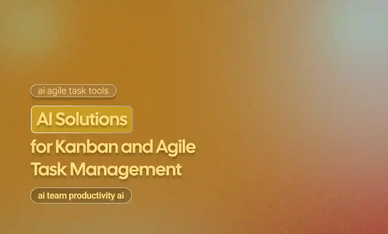 Kanban and Agile Task Management