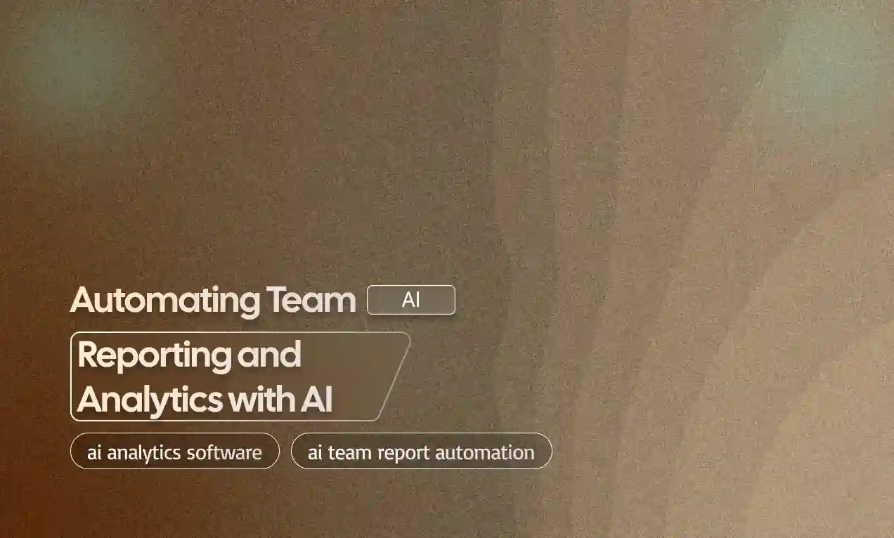 Team Reporting and Analytics